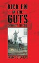 Kick Em In The Guts