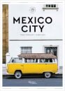 Mexico City: The Extraordinary Guide