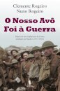 O Nosso Avô Foi À Guerra