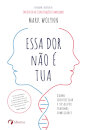 Essa dor não é tua