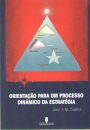 Orientação Para Um Processo Dinâmico da Estratégia