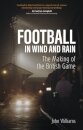 Football in Wind and Rain