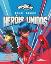 Miraculous World: As Aventuras de Ladybug: Nova Iorque – Heróis Unidos