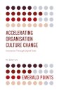 Accelerating Organisation Culture Change