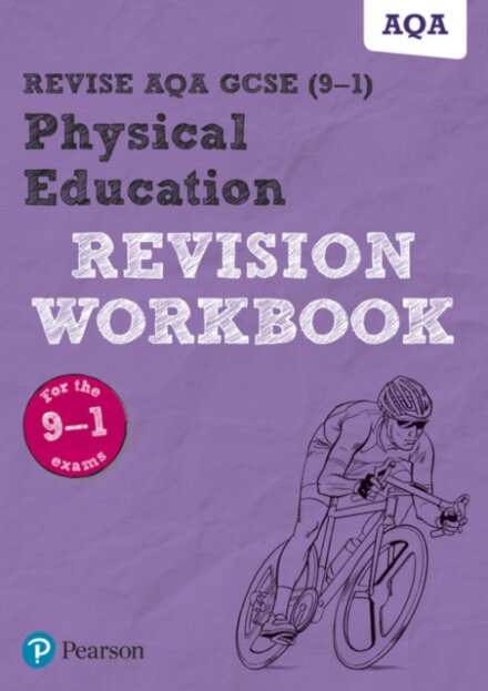 Pearson REVISE AQA GCSE Physical Education Revision Workbook - for 2026, 2027 exams