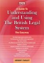Understanding and Using the British Legal System