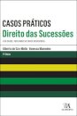 Casos Práticos De Direito Das Sucessões - 2.º Edição