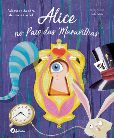 Fábulas Recortadas: Alice no País das Maravilhas