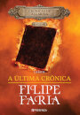 A Última Crónica - Crónicas De Allaryia - Ciclo Ii - Livro Iii