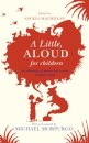 A Little, Aloud, for Children
