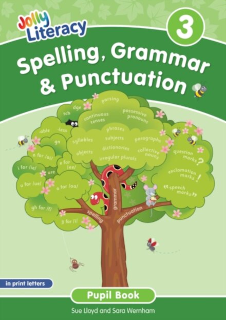 Spelling, Grammar & Punctuation Pupil Book 3