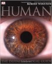 Human: The Definitive Guide To Our Species