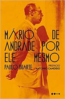 Mário De Andrade Por Ele Mesmo
