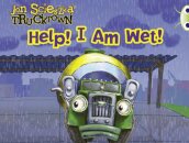 Bug Club Guided Fiction Reception Pink A Trucktown: Help I Am Wet!