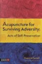 Acupuncture for Surviving Adversity