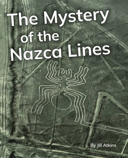 The Mystery of the Nazca Lines