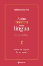 Assim Nasceu Uma Língua