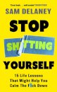 Stop Sh*tting Yourself