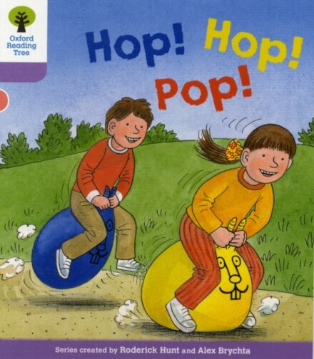 Oxford Reading Tree: Level 1+: Decode and Develop: Hop, Hop, Pop!