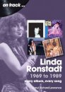 Linda Ronstadt 1969 to 1989 On Track