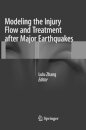 Modeling the Injury Flow and Treatment after Major Earthquakes