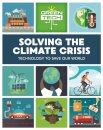 Green Tech: Solving the Climate Crisis