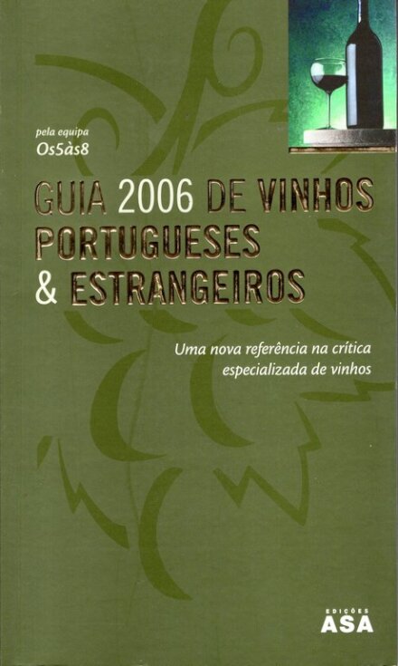 Guia 2006 Vinhos Portugueses & Estr