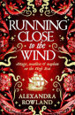 Running Close To The Wind