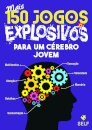 Mais 150 Jogos Explosivos