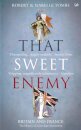 That Sweet Enemy