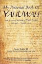 My Personal Book Of YAHUWAH Study Guide # 1