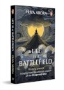 Life Is A Battlefield