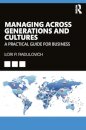 Managing Across Generations and Cultures