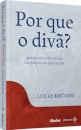 Por Que O Divã?