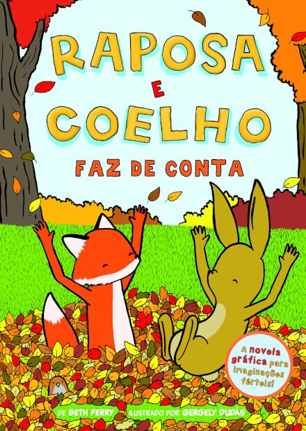 Raposa e Coelho 2: Faz de Conta