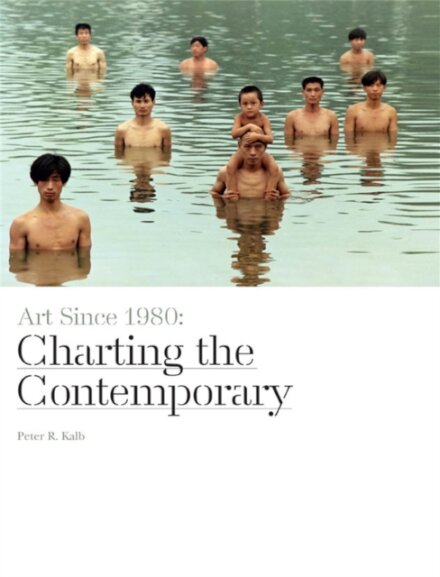 Art Since 1980 (paperback)