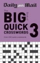 Daily Mail Big Book of Quick Crosswords Volume 3