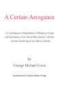 A Certain Arrogance