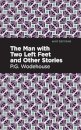 The Man with Two Left Feet and Other Stories