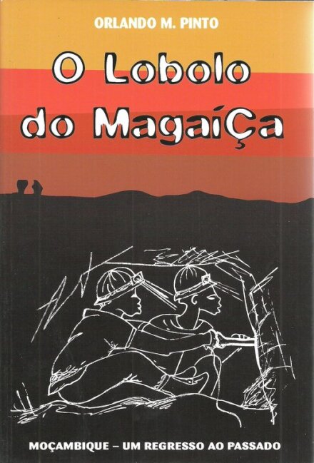 O Lobolo do Magaíça