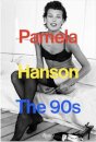 Pamela Hanson: The '90s