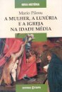 A Mulher,A Luxúria A Igreja Idade