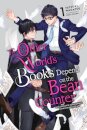 The Other World's Books Depend on the Bean Counter, Vol. 1 (light novel)