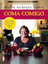 Coma Comigo- Facil, Bom E Barato