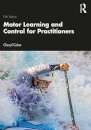 Motor Learning and Control for Practitioners