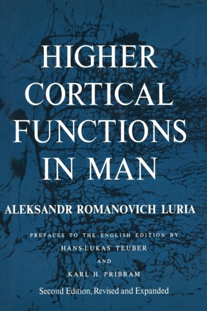 Higher Cortical Functions in Man