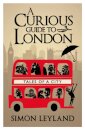 A Curious Guide to London