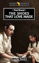 Paul Brand: The Shoes That Love Made