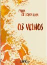 Os Velhos
