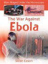 The War Against Ebola